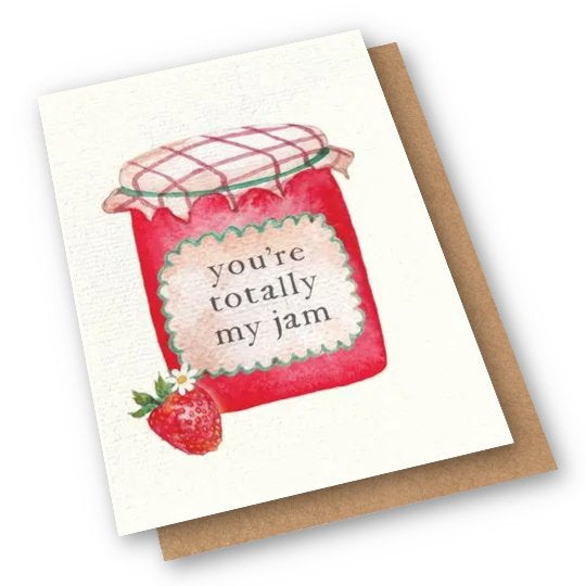 A card with a jar of jam character that says you’re totally my jam