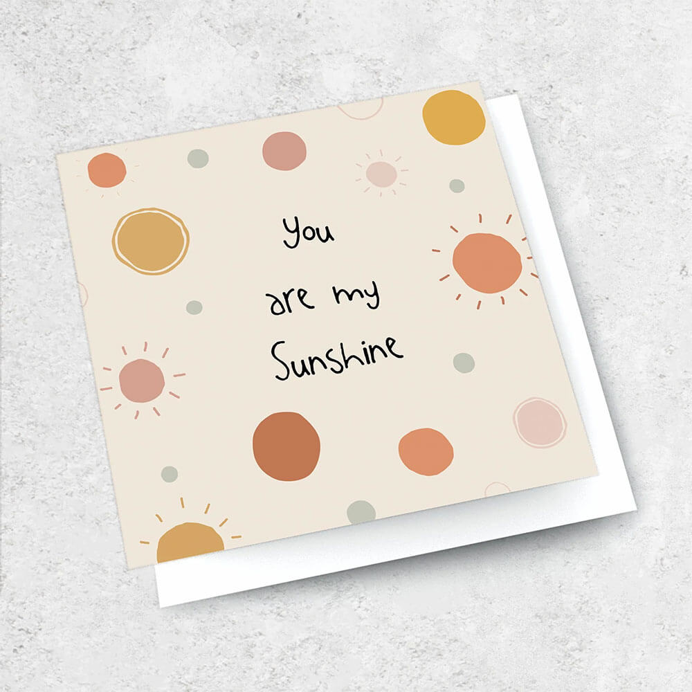 Card you are my sunshine
